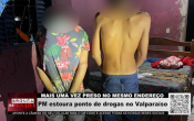 Mais uma vez, preso no mesmo endereço: PM estoura ponto de drogas no Valparaíso – Vídeo