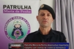 Patrulha Maria da Penha desenvolve importante trabalho com vítimas de violência domestica – Confira entrevista com SGT PM Ronaldo do 7°  BPM – Vídeo
