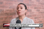 Janeiro Branco Casa Noeli reforça cuidados às mulheres vítimas de agressões – Vídeo