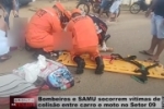 Bombeiros e SAMU socorrem vítimas de colisão entre carro e moto no Setor 09 de Ariquemes – Vídeo