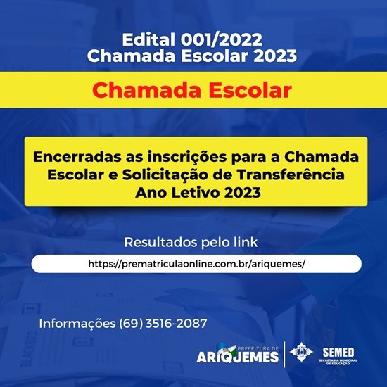 Semed Encerra Inscrições Da Chamada Escolar Para O Ano Letivo 2023 Notícias Ariquemes 190 8130