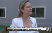 Secretária de Saúde Lorena Fiorenzani fala sobre programação do Outubro Rosa – Vídeo