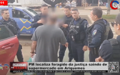 PM localiza foragido da justiça saindo de supermercado em Ariquemes – Vídeo