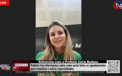 Entrevista com Carla Redano – Prefeita tráz informações sobre como serão feitos os agendamentos para consultas e outras especialidades – Vídeo
