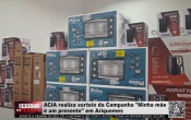 ACIA realiza sorteio da Campanha "Minha mãe é um presente" em Ariquemes – Vídeo