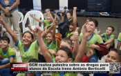GCM realiza palestra sobre as drogas para alunos da Escola Ireno Antônio Berticelli – Vídeo