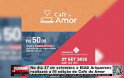 No dia 27 de setembro o IEAD Ariquemes realizará a III edição do Café do Amor – LIVE: ESTAMOS NO AR! PROGRAMA BRONCA DA PESADA