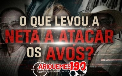 Neta &eacute; suspeita de matar o av&ocirc; a tiros e tentar executar a pr&oacute;pria av&oacute; na zona rural &ndash; V&iacute;deo