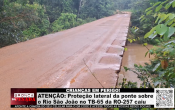 CRIAN&Ccedil;AS EM PERIGO! Prote&ccedil;&atilde;o lateral da ponte sobre o Rio S&atilde;o Jo&atilde;o no TB&ndash;65 da RO&ndash;257 caiu &ndash; LIVE: ESTAMOS NO AR! PROGRAMA BRONCA DA PESADA