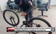 For&ccedil;a T&aacute;tica localiza bicicleta furtada no Setor Colonial e conduz suspeito por recepta&ccedil;&atilde;o em Ariquemes &ndash; V&iacute;deo