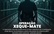 Pol&iacute;cia Civil do Estado de Rond&ocirc;nia deflagra Opera&ccedil;&atilde;o Xeque Mate e desarticula plano contra policiais penais