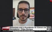 Entrevista com o Presidente da C&acirc;mara de Vereadores Filipe Rozique &ndash; V&iacute;deo