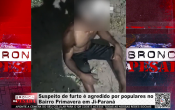 Suspeito de furto &eacute; agredido por populares no Bairro Primavera em Ji&ndash;Paran&aacute; &ndash; V&iacute;deo