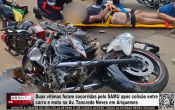 Duas v&iacute;timas foram socorridas pelo SAMU ap&oacute;s colis&atilde;o entre carro e moto na Av. Tancredo Neves em Ariquemes &ndash; LIVE: ESTAMOS NO AR! PROGRAMA BRONCA DA PESADA