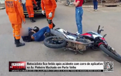 Motociclista fica ferido ap&oacute;s acidente com carro de aplicativo na Av. Pinheiro Machado, em Porto Velho &ndash; V&iacute;deo