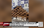 OPERA&Ccedil;&Atilde;O CONTRA FAC&Ccedil;&Otilde;ES CRIMINOSAS &ndash; Pol&iacute;cia Militar impede instala&ccedil;&atilde;o de Orcrim em Cacoal &ndash; V&iacute;deo