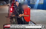 PM captura ladr&atilde;o e receptador de bicicleta de crian&ccedil;a em Porto Velho &ndash; V&iacute;deo
