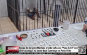 Equipe do sargento Machado prende traficante “Poze do CV” com diversas drogas no bairro Nova Esperan&ccedil;a em Porto Velho &ndash; V&iacute;deo
