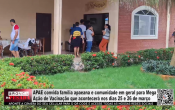 APAE convida fam&iacute;lia apaeana e comunidade em geral para Mega A&ccedil;&atilde;o de Vacina&ccedil;&atilde;o que acontecer&aacute; nos dias 25 e 26 de mar&ccedil;o &ndash; V&iacute;deo