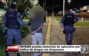 PATAMO prende motorista de aplicativo por tr&aacute;fico de drogas em Ariquemes &ndash; V&iacute;deo