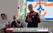 Curso de capacita&ccedil;&atilde;o t&eacute;cnica e operacional de agentes da Defesa Civil acontece em Ariquemes &ndash; V&iacute;deo