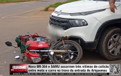 Nova BR&ndash;364 e SAMU socorrem tr&ecirc;s v&iacute;timas de colis&atilde;o entre moto e carro no trevo da entrada de Ariquemes &ndash; V&iacute;deo