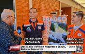 Encerra hoje 10 04 em Ariquemes o EBADEC &mdash; Curso B&aacute;sico de Defesa Civil &ndash; V&iacute;deo