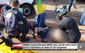 Mulher &eacute; socorrida pelo SAMU ap&oacute;s colis&atilde;o entre motos na Av. 4 Cachoeira no Setor 03 em Ariquemes &ndash; V&iacute;deo