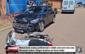 Motociclista avan&ccedil;a preferencial e colide com carro nas ruas Raimundo Andr&eacute; e Magno Arsolino em Porto Velho &ndash; V&iacute;deo