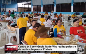 Centro de Conviv&ecirc;ncia Idade Viva realiza palestra de motiva&ccedil;&atilde;o para a 3&ordf; idade &ndash; V&iacute;deo