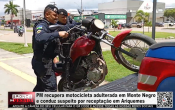 PM recupera motocicleta adulterada em Monte Negro e conduz suspeito por recepta&ccedil;&atilde;o em Ariquemes &ndash; V&iacute;deo