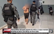 Pol&iacute;cia Militar desvenda esquema de tr&aacute;fico e cumpre mandado de pris&atilde;o no bairro Tr&ecirc;s Marias em Porto Velho &ndash; V&iacute;deo