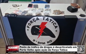 Ponto de tr&aacute;fico de drogas &eacute; desarticulado em Porto Velho ap&oacute;s a&ccedil;&atilde;o da For&ccedil;a T&aacute;tica &ndash; V&iacute;deo