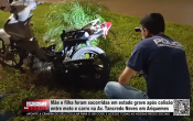 M&atilde;e e filha foram socorridas em estado grave ap&oacute;s colis&atilde;o entre moto e carro na Av. Tancredo Neves em Ariquemes &ndash; V&iacute;deo
