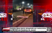 Ciclista idoso morre atropelado por motocicleta na BR 364 em Candeias do Jamari &ndash; V&iacute;deo