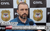 Pol&iacute;cia Civil de Ariquemes realiza opera&ccedil;&atilde;o e prende suspeitos de abuso sexual contra crian&ccedil;as e adolescentes &ndash; V&iacute;deo