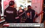 Colis&atilde;o entre motocicletas na Av. Cana&atilde; deixa dois feridos no Setor 03 em Ariquemes &ndash; V&iacute;deo