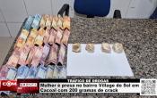 TR&Aacute;FICO DE DROGAS &ndash; Mulher &eacute; presa no bairro Village do Sol em Cacoal com 200 gramas de crack &ndash; V&iacute;deo