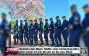 Semana das M&atilde;es; GCMs s&atilde;os homenageadas pelo Canal 35 em alus&atilde;o ao dia das M&atilde;es &ndash; V&iacute;deo