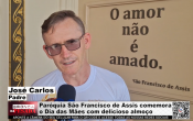 Par&oacute;quia S&atilde;o Francisco de Assis comemora o Dia das M&atilde;es com delicioso almo&ccedil;o &ndash; V&iacute;deo
