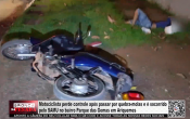 Motociclista perde controle ap&oacute;s passar por quebra&ndash;molas e &eacute; socorrido pelo SAMU no Parque das Gemas em Ariquemes &ndash; V&iacute;deo