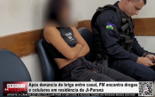 Ap&oacute;s den&uacute;ncia de briga entre casal, PM encontra drogas e celulares em resid&ecirc;ncia de Ji&ndash;Paran&aacute; &ndash; V&iacute;deo