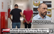 PC prende suspeito de ter invadido resid&ecirc;ncia e estuprado garota de 15 anos em Monte Negro &ndash; V&iacute;deo