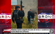 Homem &eacute; preso suspeito de s&eacute;rie de furtos e vandalismo na Av. Brasil em Ji&ndash;Paran&aacute; &ndash; V&iacute;deo