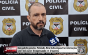 Delegado Regional de Pol&iacute;cia Dr. Ricardo Rodrigues traz informa&ccedil;&otilde;es sobre dois casos de repercuss&atilde;o em Ariquemes &ndash; V&iacute;deo