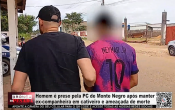 Homem &eacute; preso pela PC de Monte Negro ap&oacute;s manter ex&ndash;companheira em cativeiro e amea&ccedil;ada de morte &ndash; V&iacute;deo