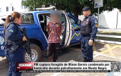 PM captura foragido de Minas Gerais condenado por homic&iacute;dio durante patrulhamento em Monte Negro &ndash; V&iacute;deo