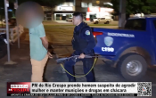 PM de Rio Crespo prende homem suspeito de agredir mulher e manter muni&ccedil;&otilde;es e drogas em ch&aacute;cara &ndash; V&iacute;deo