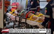 Mulher fica ferida em acidente de tr&acirc;nsito registrado sobre a ponte do Rio Machado em Ji&ndash;Paran&aacute; &ndash; V&iacute;deo