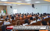 AMAAR de Ariquemes realiza palestra contra explora&ccedil;&atilde;o sexual infantojuvenil para pessoas com autismo &ndash; V&iacute;deo